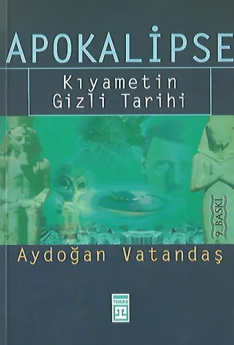 Apokalipse- Kıyametin Gizli Tarihi