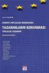 Avrupa Topluluğu Hukukunda Tasarımların Korunması