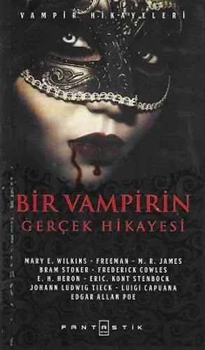 Bir Vampirin Gerçek Hikayesi (Vampir Hikayeleri)