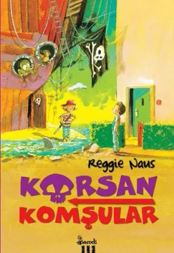 Korsan Komşular 1. Kitap - Korsan Komşular