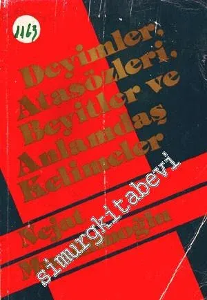 Deyimler, Atasözleri, Beyitler ve Anlamdaş Kelimeler -
