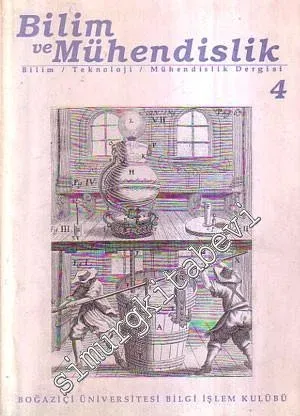 Bilim ve Mühendislik: Bilim Teknoloji Mühendislik Dergisi - Sayı: 4, Şubat 1993