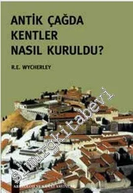 Antik Çağda Kentler Nasıl Kuruldu -        1993