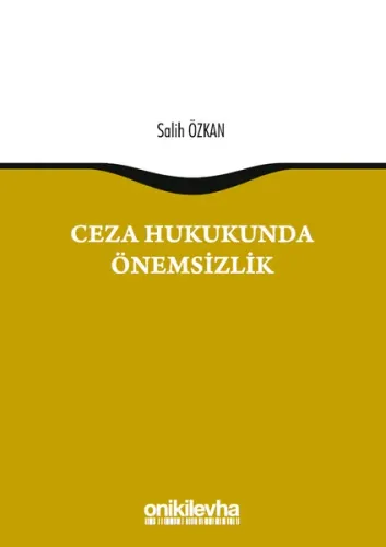Ceza Hukukunda Önemsizlik