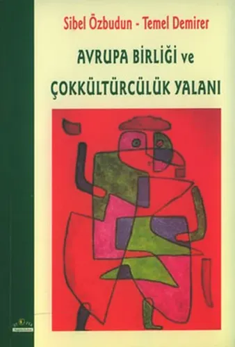 Avrupa Birliği ve Çokkültürcülük Yalanı