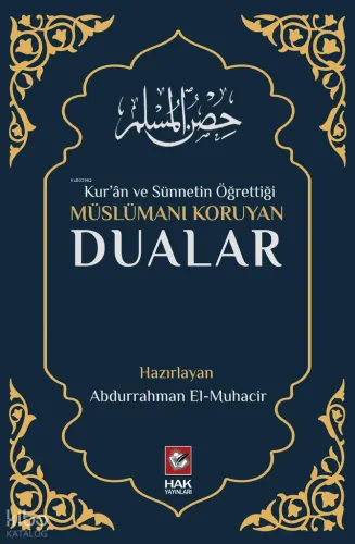 Müslümanı Koruyan Dualar | benlikitap.com