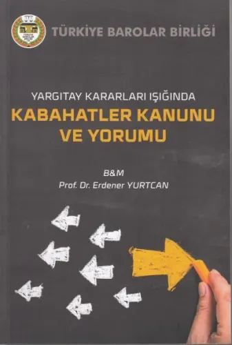 Kabahatler Kanunu ve Yorumu