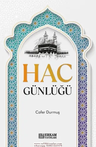 Hac Günlüğü - Cafer Durmuş Cafer Durmuş