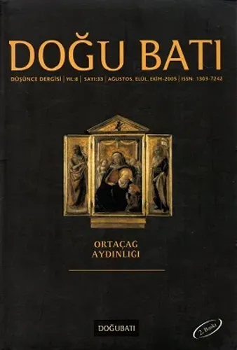 Doğu Batı Düşünce Dergisi Sayı : 33 - Ortaçağ Aydınlığı