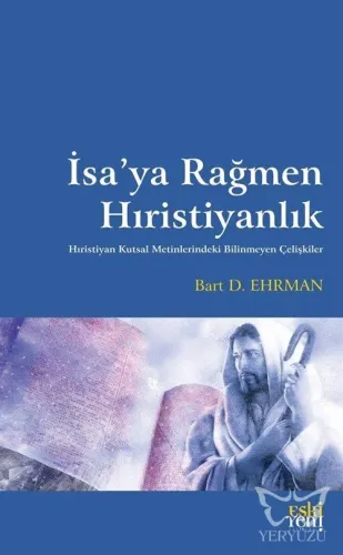 İsa'ya Rağmen Hıristiyanlık