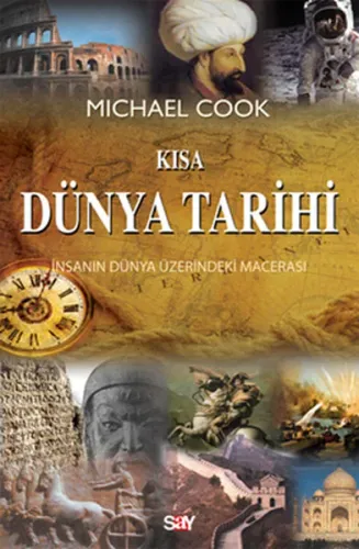 Kısa Dünya Tarihi; İnsanın Dünya Üzerindeki Macerası