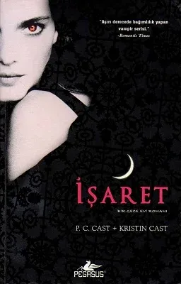 İşaret - Gece Evi Serisi 1. Kitap