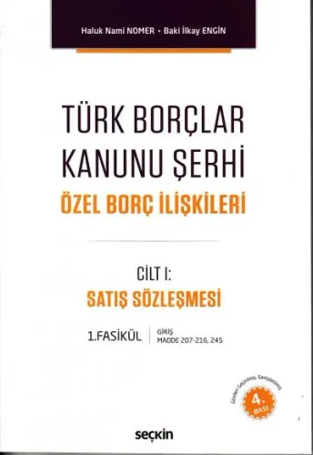 Türk Borçlar Kanunu Şerhi Özel Borç İlişkileri Cilt I