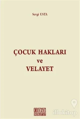 Çocuk Hakları ve Velayet