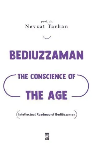Bediuzzaman: The Conscience of The Age (Çağın Vicdanı Bediüzzaman) (İngilizce)