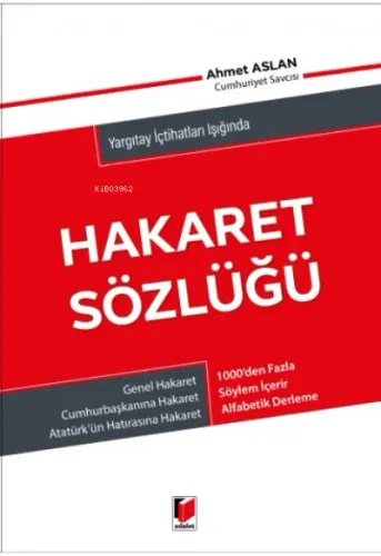 Yargıtay Kararları Işığında Hakaret Sözlüğü