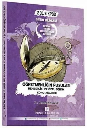 Pusula Akademi KPSS Eğitim Bilimleri Öğretmenliğin Pusulası Rehberlik ve Özel Eğ. Konu Anlatımı 2018