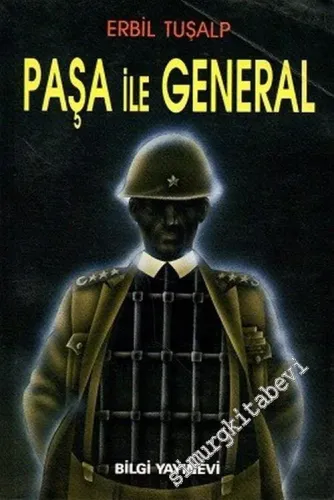Paşa ile General - İTHAFLI İMZALI -        1991