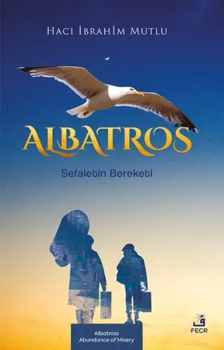 Albatros Sefaletin Bereketi