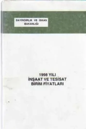 1998 Yılı İnşaat ve Tesisat Birim Fiyatları