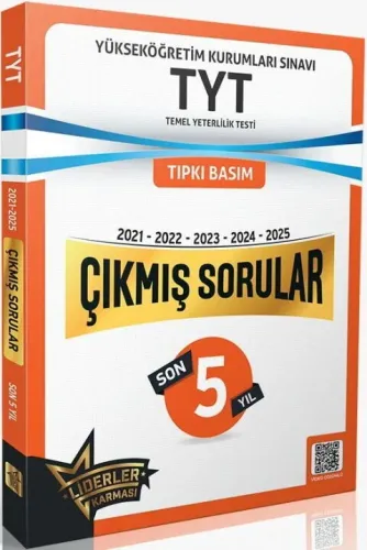 LİDERLER KARMASI SON 5 YIL TYT DENEMELERİ ÇIKMIŞ SORULAR - 2021/2025
