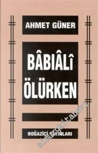 Babıali Ölürken -        1999