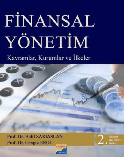 Finansal Yönetim; Kavramlar, Kurumlar ve İlkeler