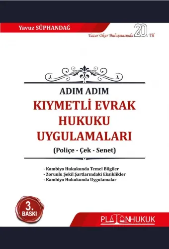 Adım Adım Kıymetli Evrak Hukuku Uygulamaları 3.Baskı