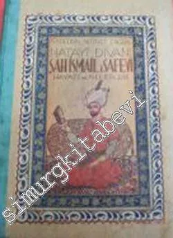Hatayi Divanı: Şah İsmail Safevi Edebi Hayatı ve Nefesleri -        1956