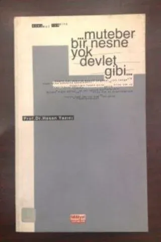 Muteber Bir Nesne Yok Devlet Gibi