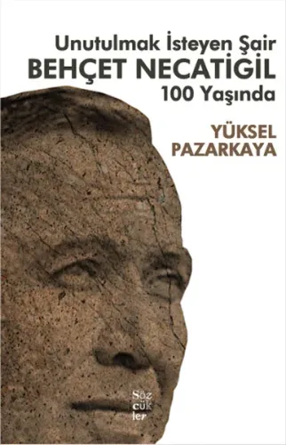 Unutulmak İsteyen Şair Behçet Necatigil