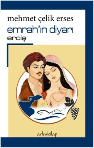 Emrah’ın Diyarı - Erciş