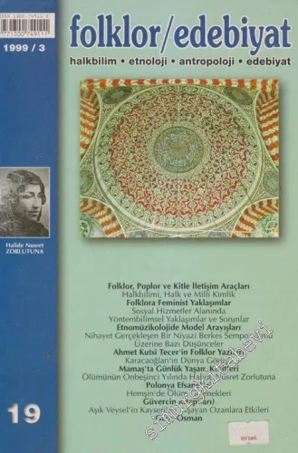 Folklor / Edebiyat: Halkbilim, Etnoloji, Antropoloji, Tarih, Edebiyat - Üç Aylık Kültür Dergisi - 19  5    Mart