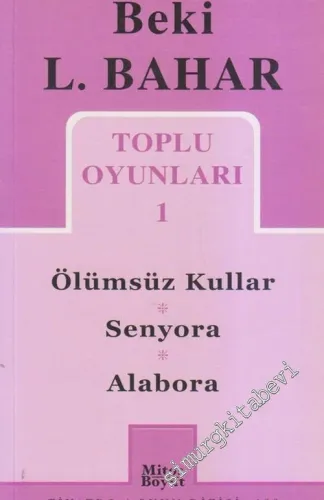Toplu Oyunları 1: Ölümsüz Kullar - Senyora - Alabora -        2005