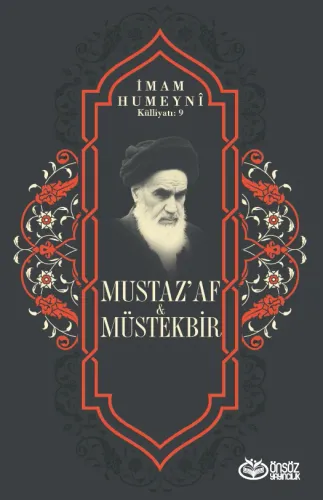 Mustaz'af & Müstekbir İmam Humeyni