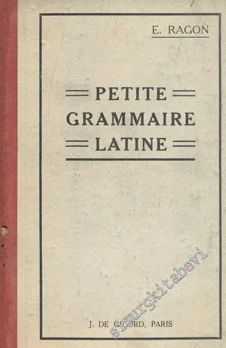 Petite Grammaire Latine -