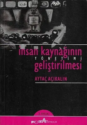 İnsan Kaynağının Yönetimi ve Geliştirilmesi