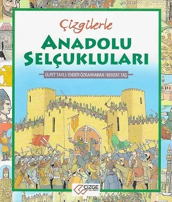Çizgilerle Anadolu Selçukluları