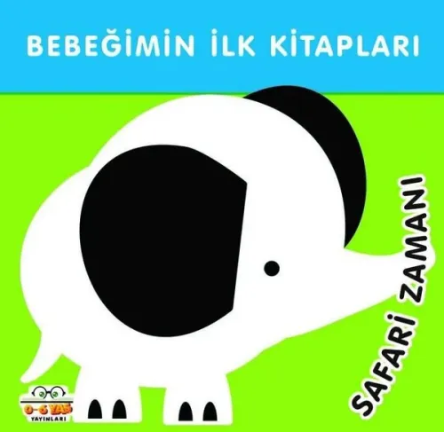 Bebeğimin İlk Kitapları;Safari Zamanı