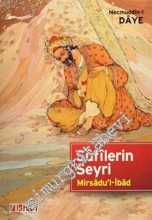 Sufilerin Seyri: Mirsadu'l-İbad -