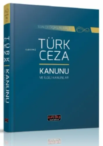 Türk Ceza Kanunu ve İlgili Kanunlar