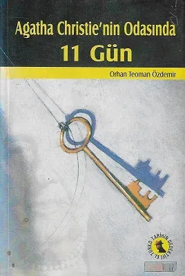 Agatha Christie'nin Odasında 11 Gün