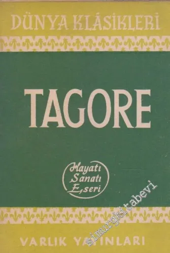 Tagore: Hayatı, Sanatı, Eseri -        1961