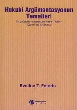Hukuki Argümantasyonun Temelleri
