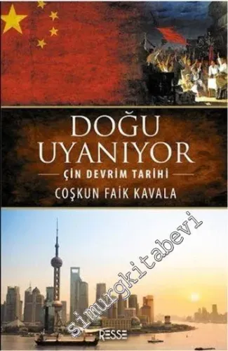 Doğu Uyanıyor: Çin Devrim Tarihi -
