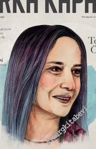 Arka Kapak Kitap ve Kültür Dergisi - Dosya: Tezer Özlü - Sayı: 24    Yıl: 2  Eylül