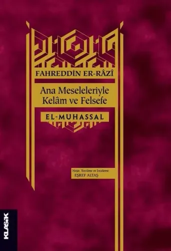 Ana Meseleleriyle Kelam ve Felsefe; El-Muhassal