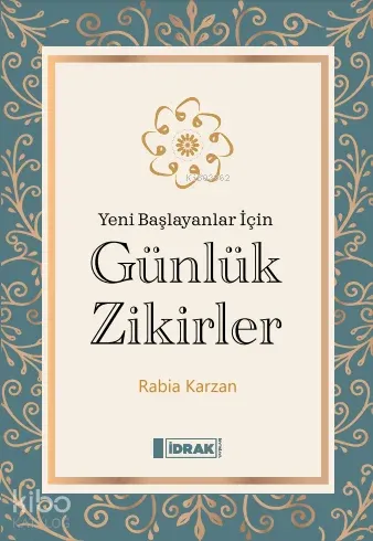 Günlük Zikirler;Yeni Başlayanlar İçin | benlikitap.com