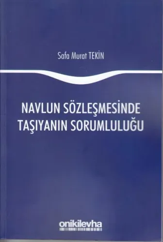 Navlun Sözleşmesinde Taşıyanın Sorumluluğu