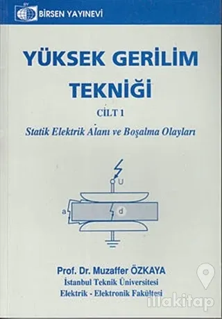 Yüksek Gerilim Tekniği Cilt: 1